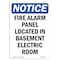 Signmission OSHA Notice, 7" Height, Fire Alarm Panel Located In Basement Sign, 7" X 5", Portrait OS-NS-D-57-V-12532 - alternate 1
